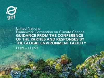 Cover image for publication "UNFCCC Guidance from the COPs and Responses by the GEF: COP1 - COP27"