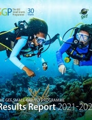 Cover image for publication "The GEF Small Grants Programme - Results Report 2021-2022"