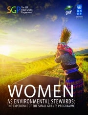 Cover for Women as Environmental Stewards: The Experience of the Small Grants Programme